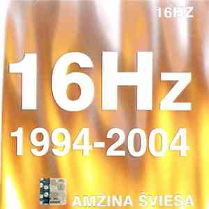 16 Hz - Amžina Šviesa 1994-2004 download flac mp3