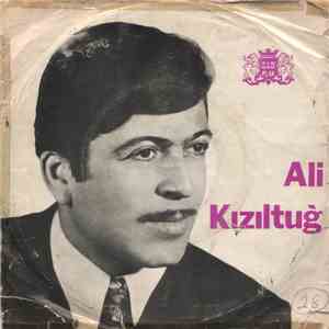 Ali Kızıltuğ - Yeter Yar Yeter / Malatyaya Kurban Kurban download flac mp3