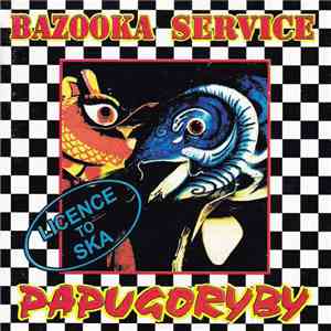 Bazooka Service - Papugoryby download flac mp3