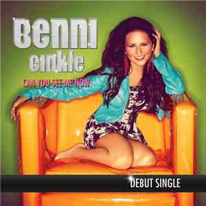 Benni Cinkle - Can You See Me Now download flac mp3