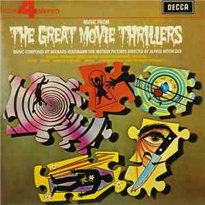 Bernard Herrmann, London Philharmonic Orchestra - Music From The Great Hitchcock Movie Thrillers download flac mp3