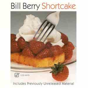 Bill Berry - Shortcake download flac mp3