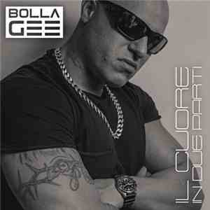 Bolla Gee - Il Cuore In Due Parti download flac mp3