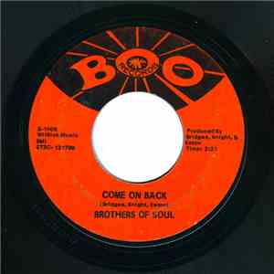 Brothers Of Soul - Come On Back / The Love I Found In You download flac mp3