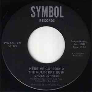 Chuck Johnson  - Here We Go 'Round The Mulberry Bush / Competition download flac mp3