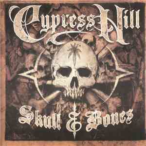 Cypress Hill - Skull & Bones download flac mp3
