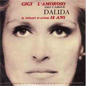 Dalida - Gigi L'Amoroso / Il Venait D'avoir 18 Ans download flac mp3