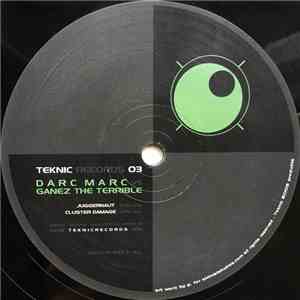 Darc Marc / Ganez The Terrible - Cluster Dammage / The Party download flac mp3