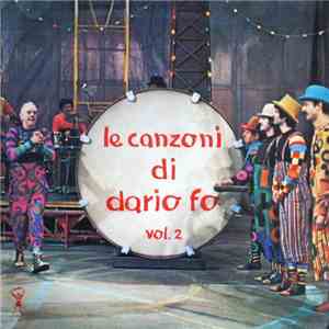 Dario Fo - Le Canzoni Di Dario Fo Vol. 2 download flac mp3