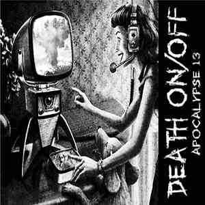 Death On/Off - Apocalypse 13 download flac mp3
