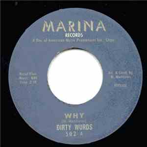 Dirty Wurds - Why download flac mp3