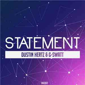 Dustin Hertz & G-Swatt - Statement download flac mp3