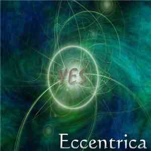 Eccentrica - Yes download flac mp3