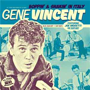 Gene Vincent - Boppin' & Shakin' In Italy download flac mp3