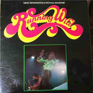 Geno Washington & The Ram Jam Band - Running Wild download flac mp3