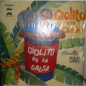 Giolito Y Su Combo - Giolito Es La Salsa download flac mp3