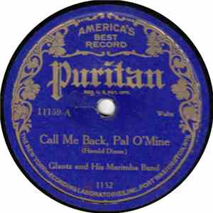 Glantz And His Marimba Band - Call Me Back, Pal O'Mine / Love Sends A Little Gift Of Roses download flac mp3