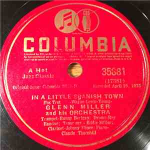 Glenn Miller And His Orchestra - In A Little Spanish Town / Solo Hop download flac mp3