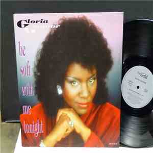 Gloria Gaynor - Be Soft With Me Tonight flac mp3 download