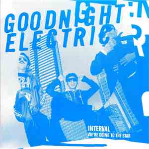 Goodnight Electric - Interval download flac mp3