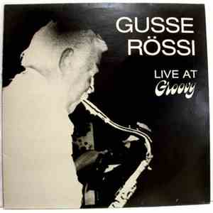 Gusse Rössi - Live At Groovy download flac mp3