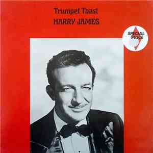 Harry James  - Trumpet Toast download flac mp3