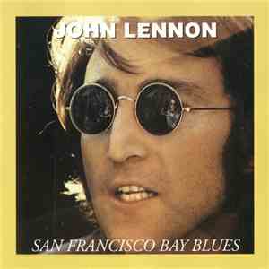 John Lennon - San Francisco Bay download flac mp3