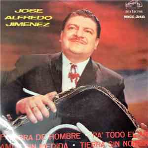 Jose Alfredo Jimenez - Palabra De Hombre download flac mp3