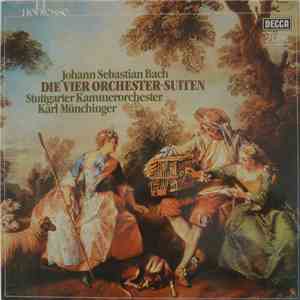 J.S. Bach - Karl Münchinger, Stuttgart Chamber Orchestra - Die vier Orchester-Suiten download flac mp3
