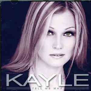Kayle - Tell Me Why download flac mp3
