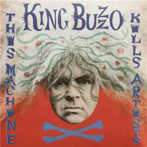 King Buzzo - This Machine Kills Artists download flac mp3