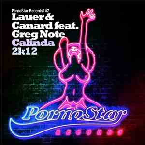 Lauer & Canard Feat Greg Note - Calinda 2k12 download flac mp3