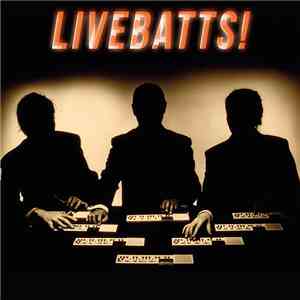 Livebatts! - Livebatts! download flac mp3