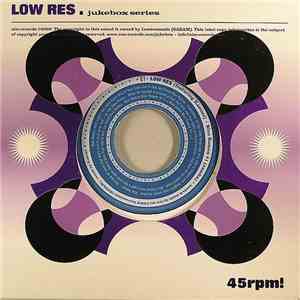 Low Res - Jukebox Series #3 download flac mp3