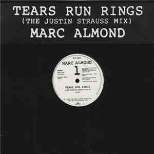 Marc Almond - Tears Run Rings (The Justin Strauss Remix) download flac mp3
