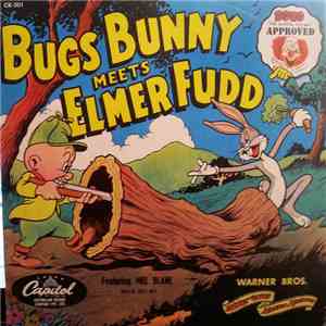 Mel Blanc, Billy May, Arthur Q. Bryan - Bugs Bunny Meets Elmer Fudd download flac mp3
