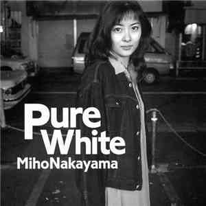 Miho Nakayama - Pure White download flac mp3