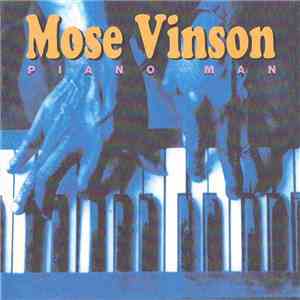 Mose Vinson - Piano Man download flac mp3