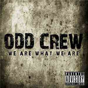Odd Crew - We Are What We Are download flac mp3