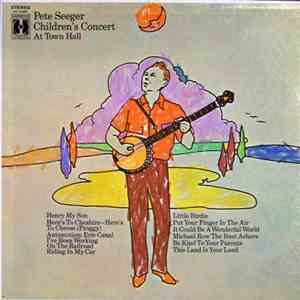 Pete Seeger - Children's Concert At Town Hall download flac mp3