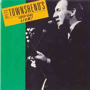 Pete Townshend - Pete Townshend's Deep End Live! download flac mp3