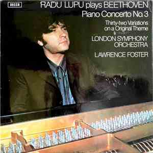 Radu Lupu / Lawrence Foster / London Symphony Orchestra - Radu Lupu Plays Beethoven Piano Concerto No. 3 download flac mp3
