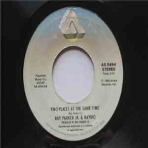 Ray Parker Jr. & Raydio - Two Places At The Same Time flac mp3 download