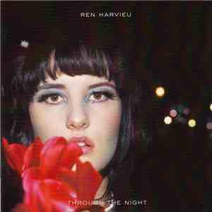 Ren Harvieu - Through The Night download flac mp3