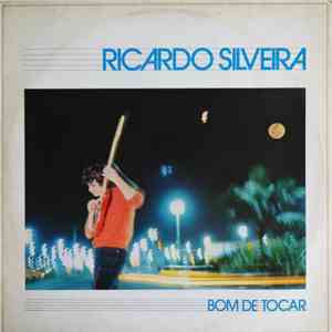 Ricardo Silveira - Bom De Tocar flac mp3 download