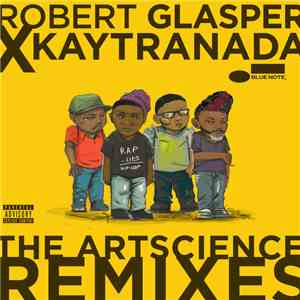 Robert Glasper x Kaytranada - The ArtScience Remixes download flac mp3