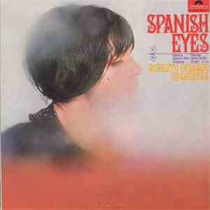 Roberto Delgado Orchestra - Spanish Eyes download flac mp3