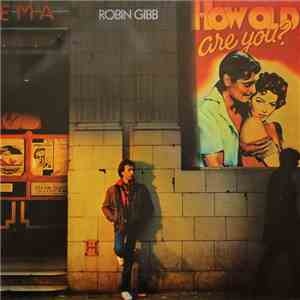 Robin Gibb - How Old Are You? download flac mp3