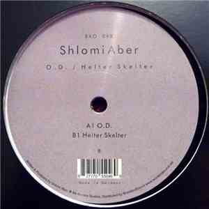 Shlomi Aber - O.D. / Helter Skelter download flac mp3