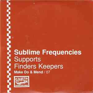 Sublime Frequencies - Sublime Frequencies Supports Finders Keepers download flac mp3